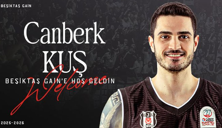 Canberk Kuş resmen Beşiktaş GAİN’de