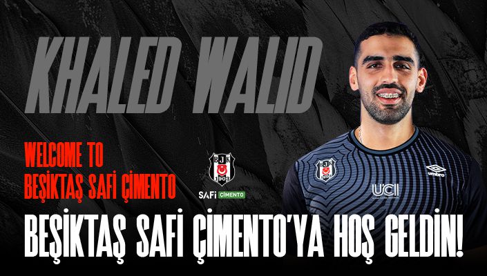 Khaled Walid, Beşiktaş Safi Çimento’da!