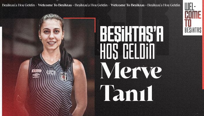 Merve Tanıl Beşiktaş’ta!
